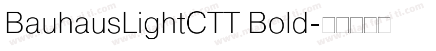 BauhausLightCTT Bold字体转换